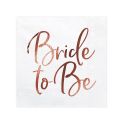 20 serviettes blanches et rose gold "Bride to be"