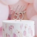 Cake topper rose gold "Hello 50"
