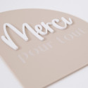 Panneau demi-arche plexiglas "MERCI pour tout"