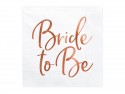 20 serviettes blanches et rose gold "Bride to be"